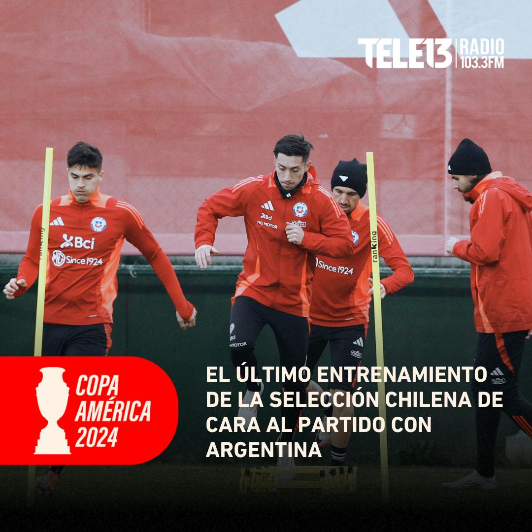 El último entrenamiento de la Selección Chilena de cara al partido con Argentina