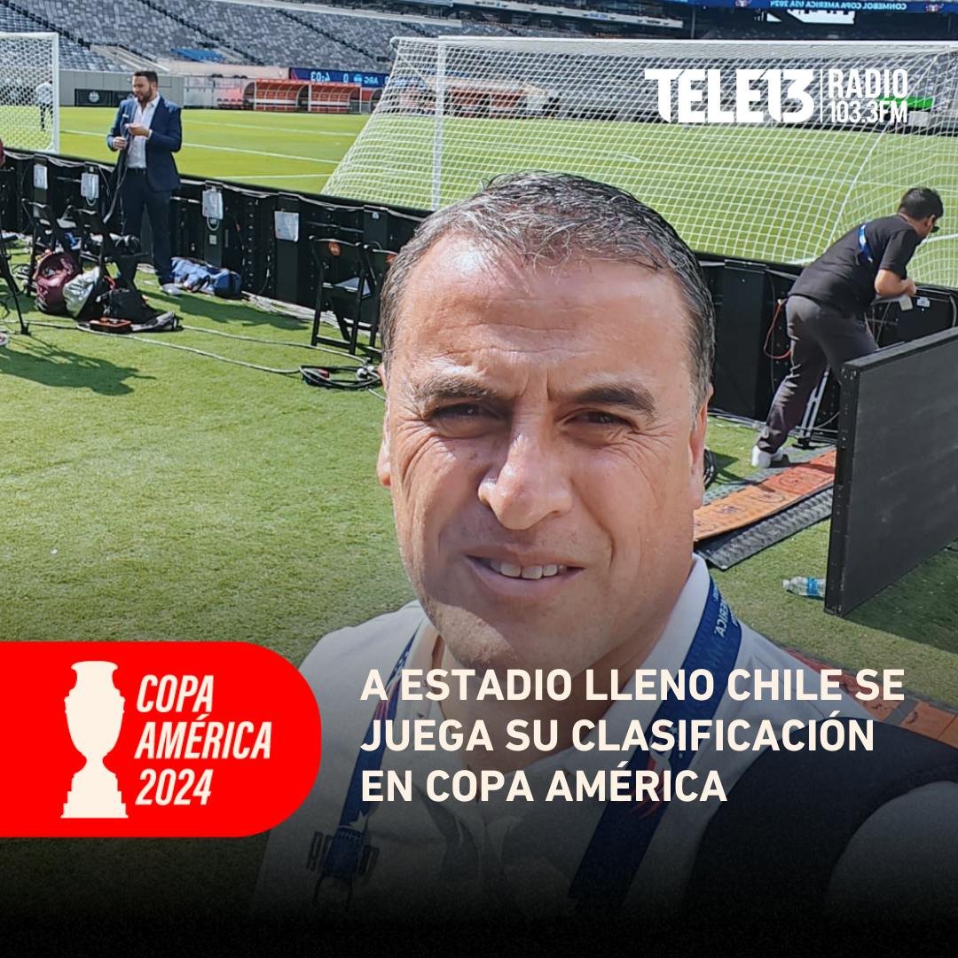 A estadio lleno Chile se juega su clasificación en Copa América