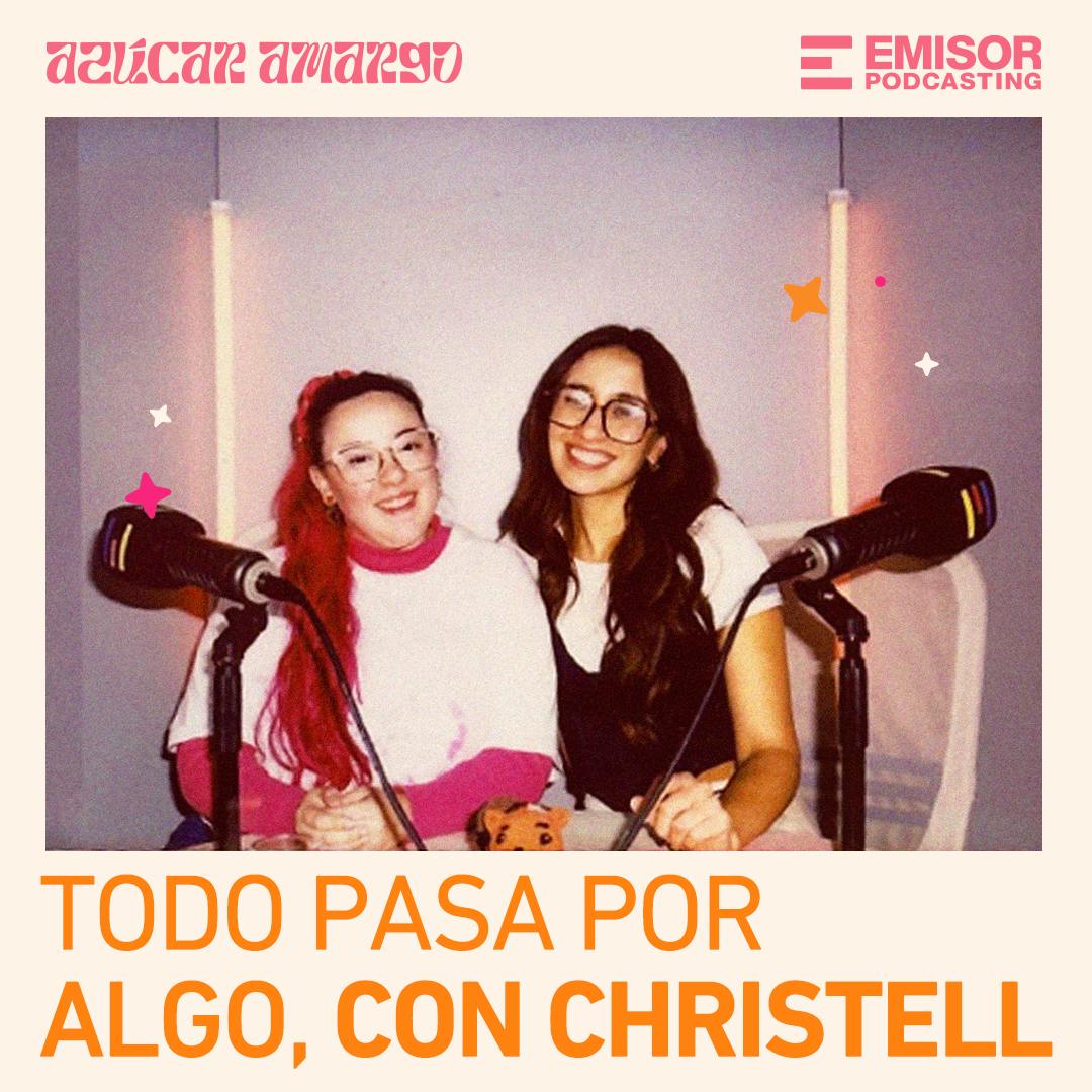 Todo pasa por algo, con Christell