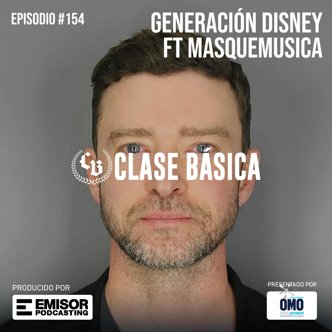 #154: Generación Disney ft. Masquemusica