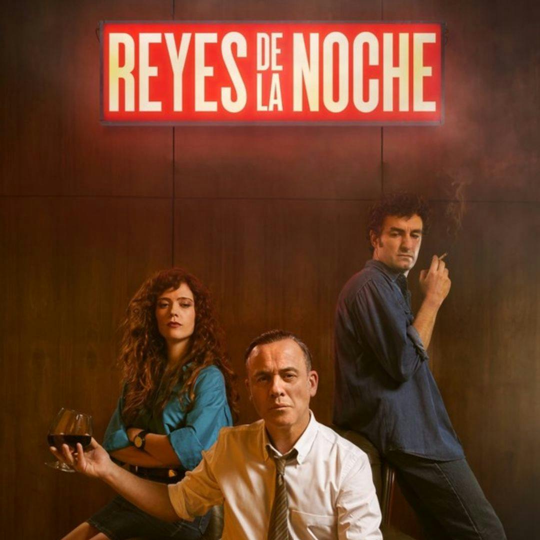 La serie Reyes de la noche