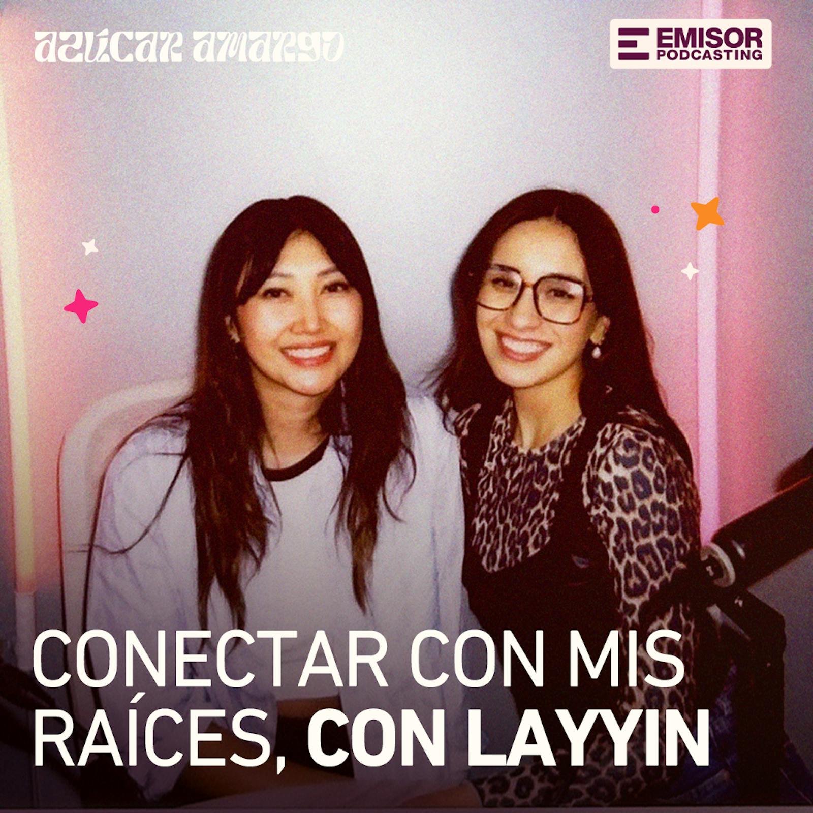 Conectar con mis raíces, con LayYin Chau episode artwork