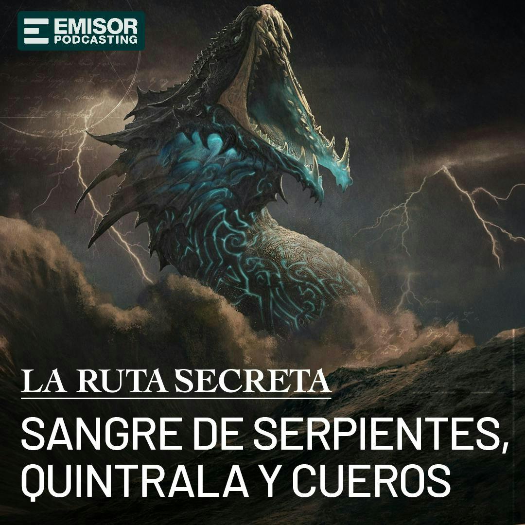 Sangre de Serpientes, Quintrala y Cueros