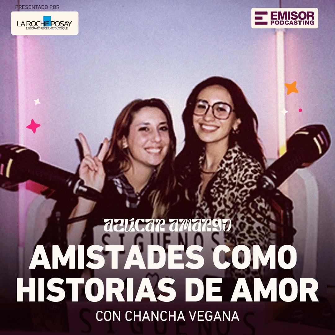 Amistades como historias de amor, con Chancha Vegana