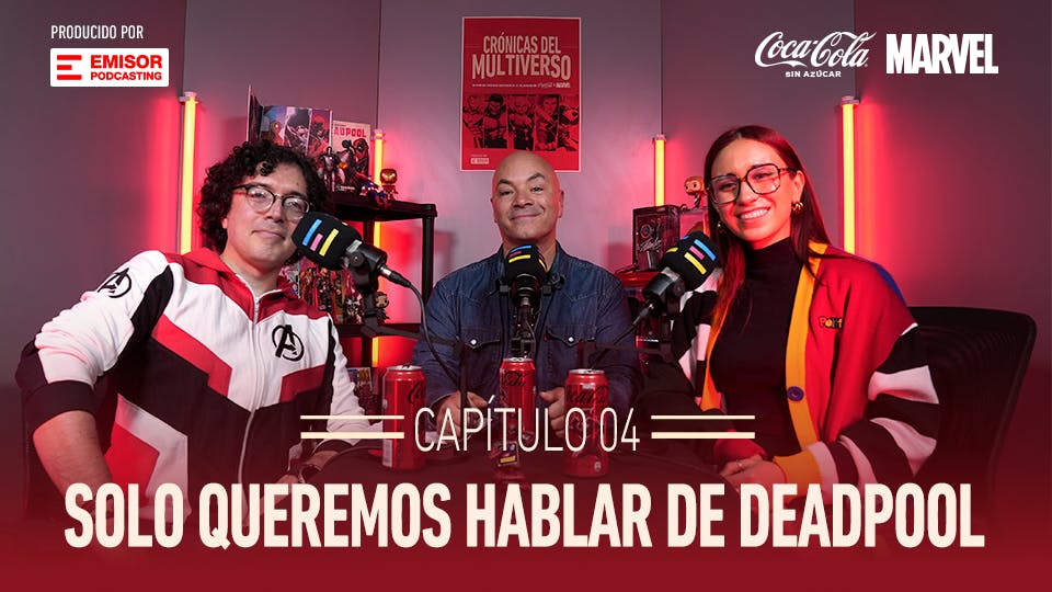 Solo queremos hablar de Deadpool - Crónicas del Multiverso