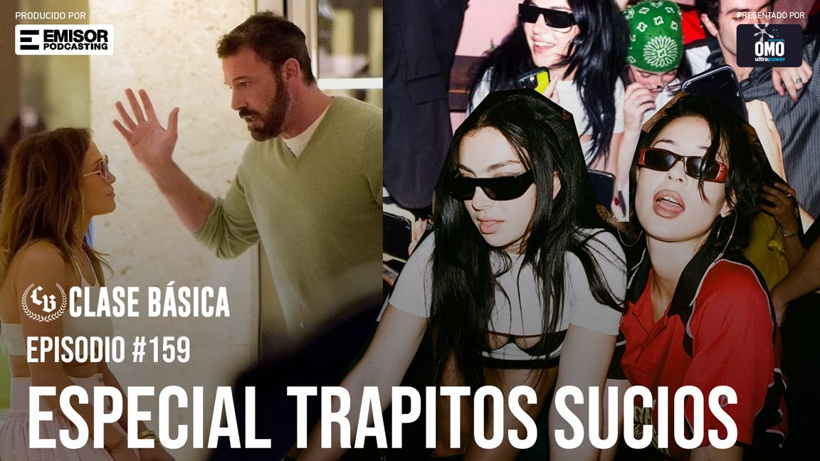 #159: Especial trapitos sucios