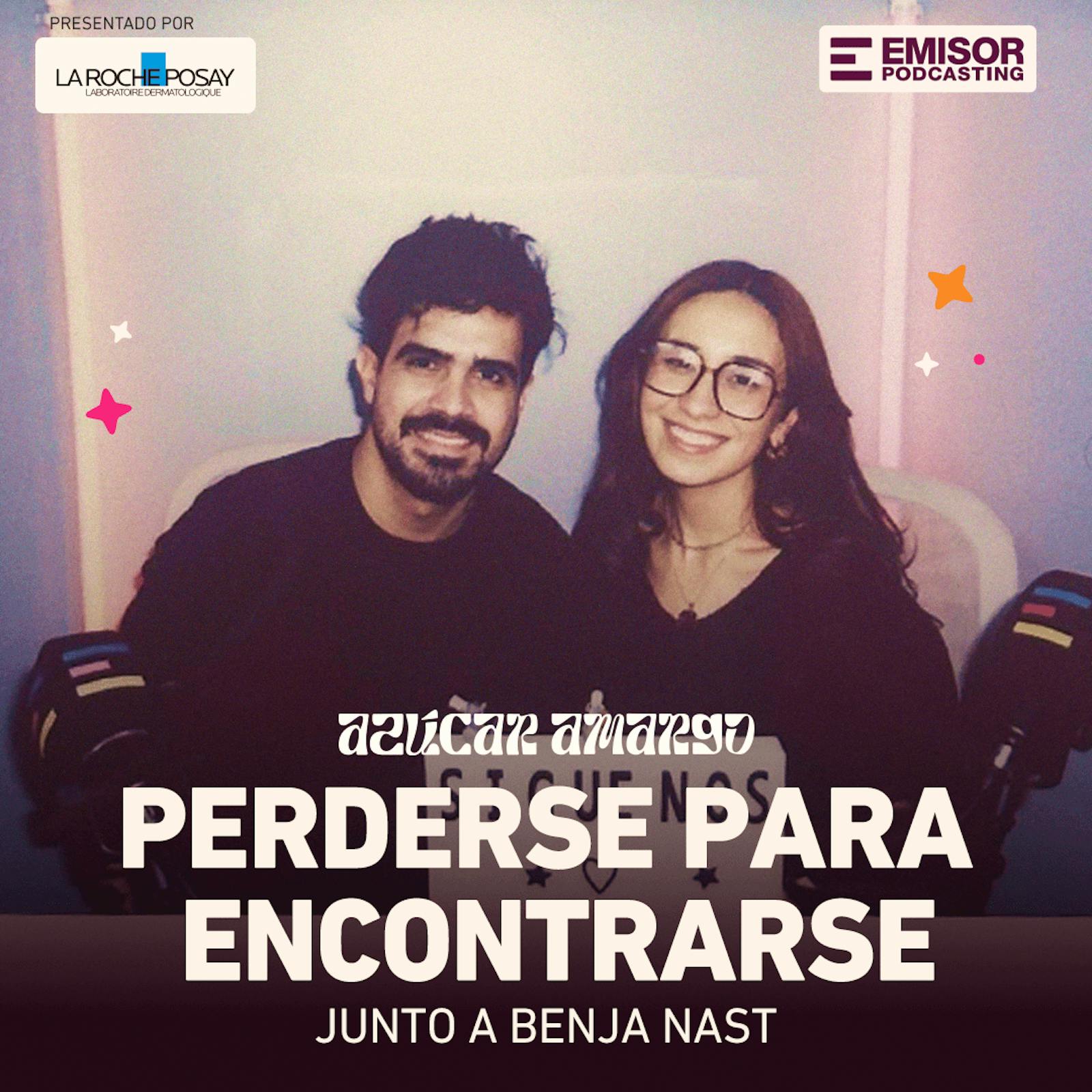 Perderse para encontrarse, con Benjamín Nast