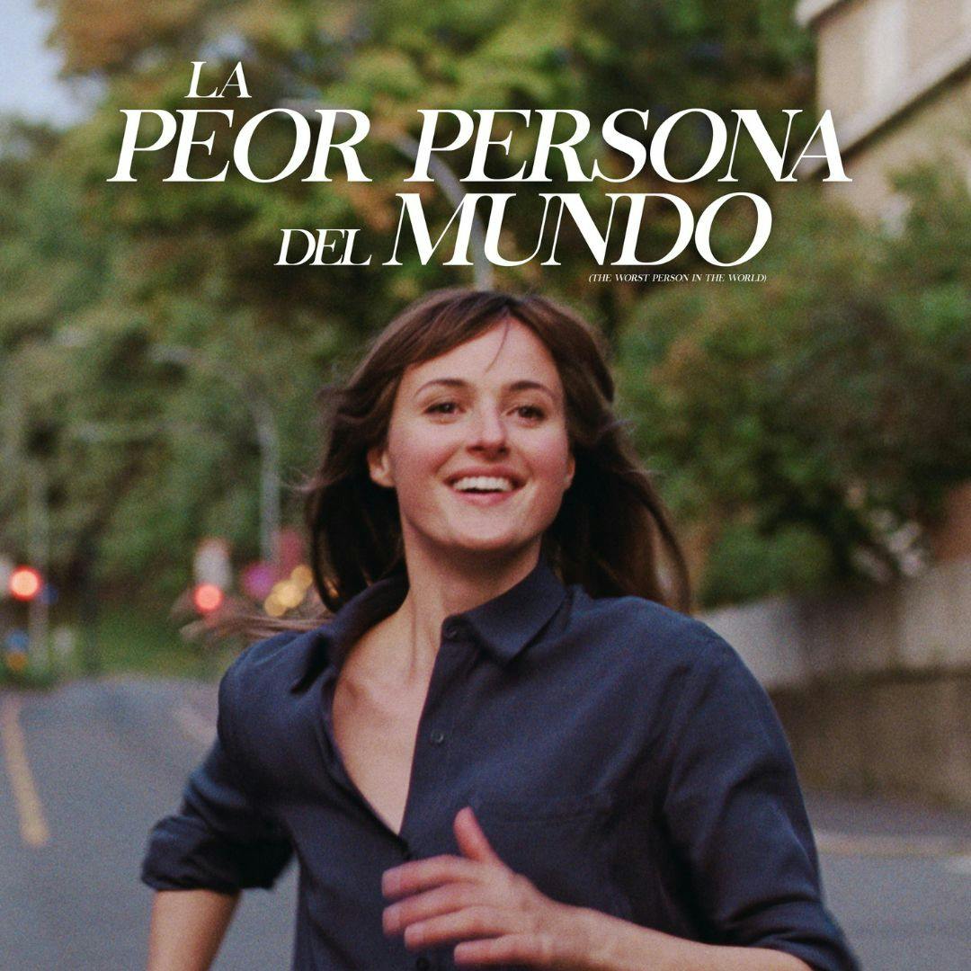 La película “La Peor Persona Del Mundo”