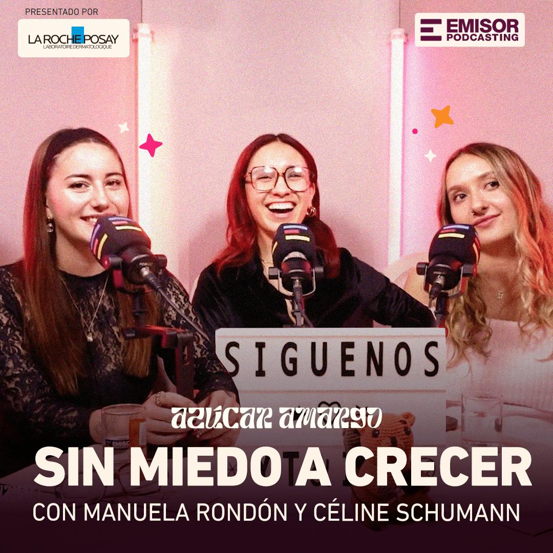 Sin miedo a crecer, con Manuela Rondón y Céline Schumann