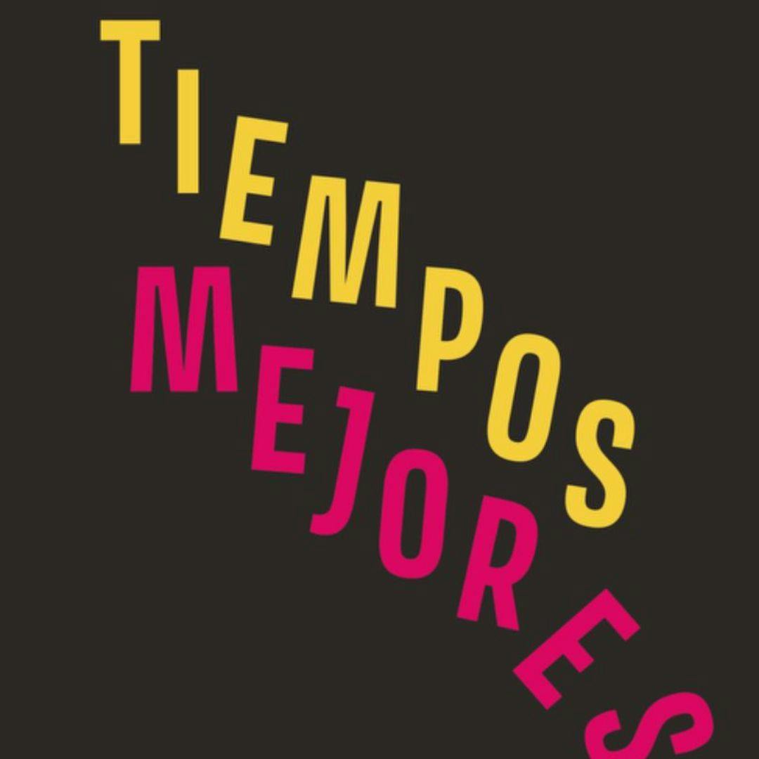 El libro Tiempos mejores