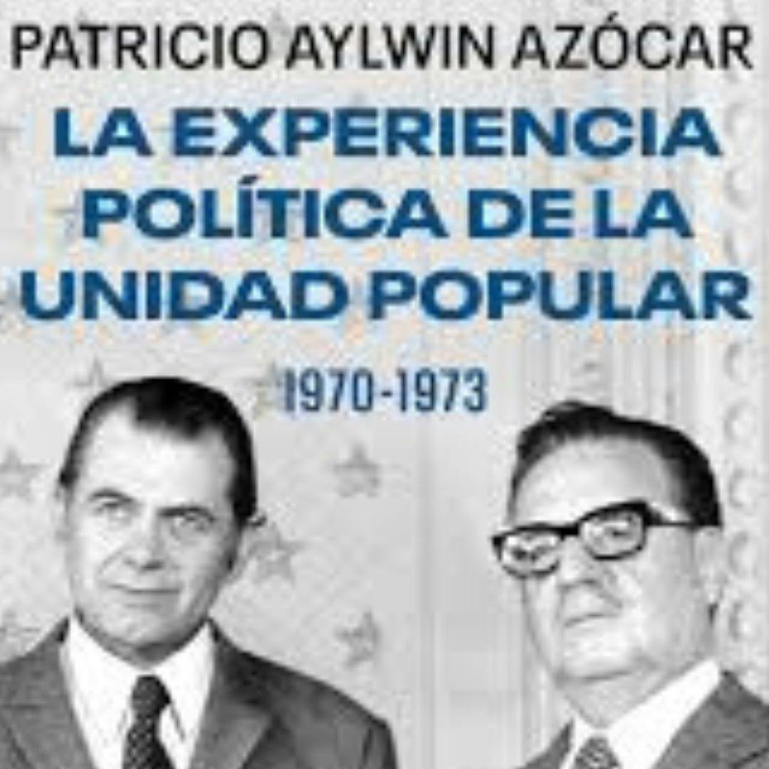 El libro “La experiencia política de la Unidad Popular”