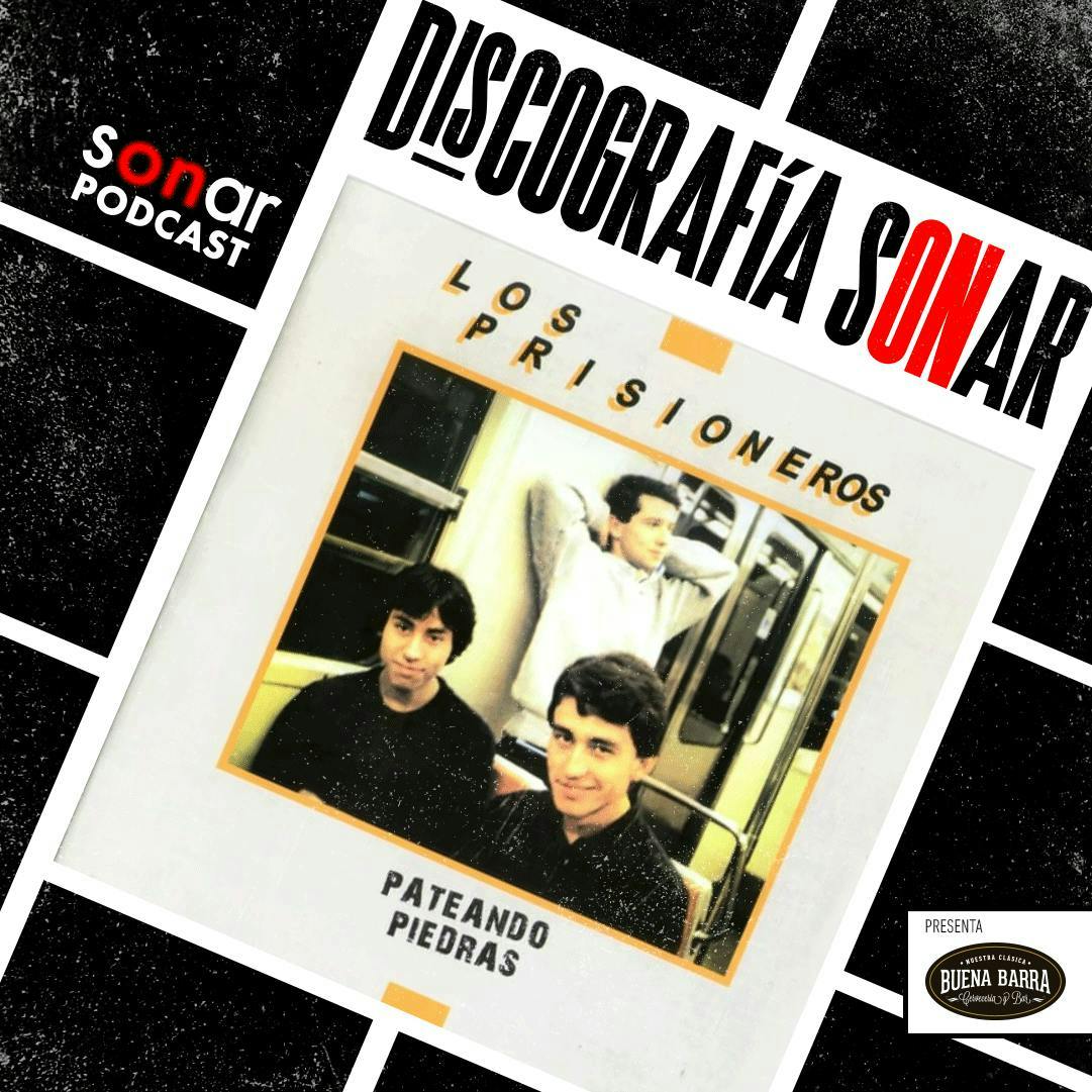 Discografía Sonar | Los Prisioneros - Pateando piedras