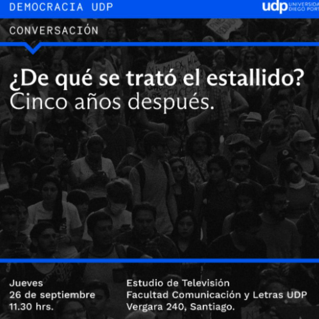 Debate ¿De qué se trató el estallido? Cinco años después