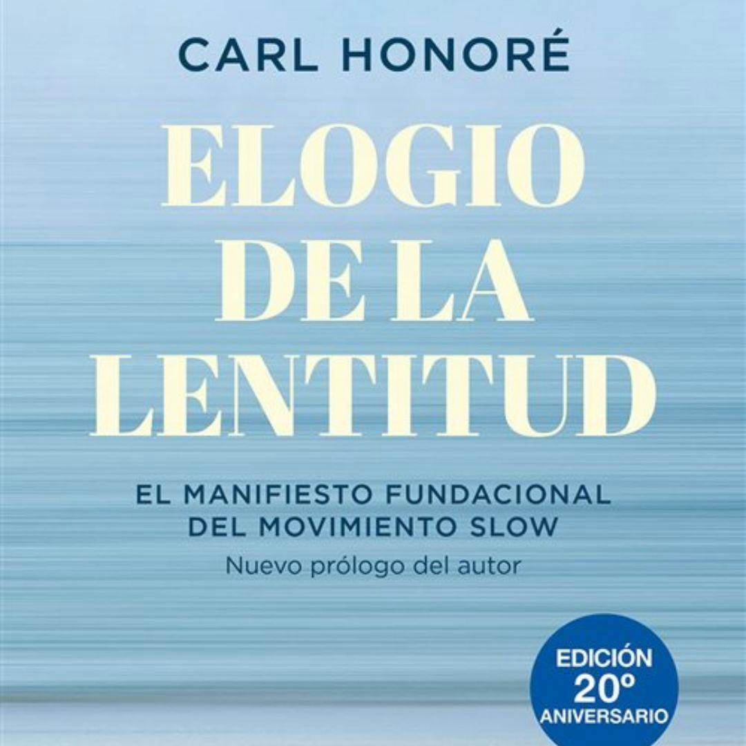 El libro Elogio de la lentitud