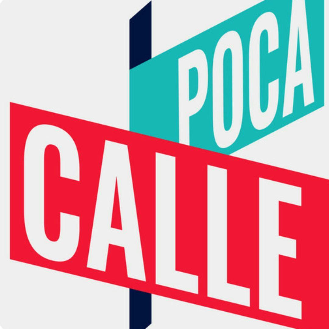 El podcast “Poca Calle” 