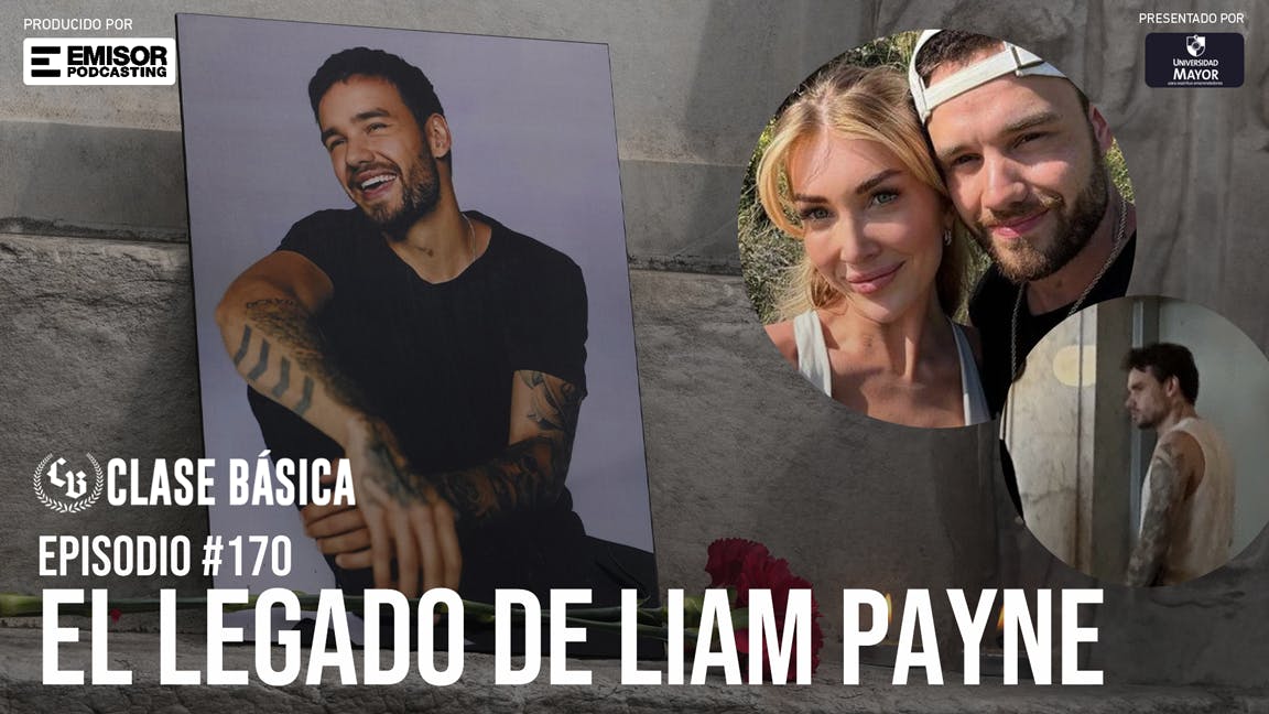 #170: El legado de Liam Payne