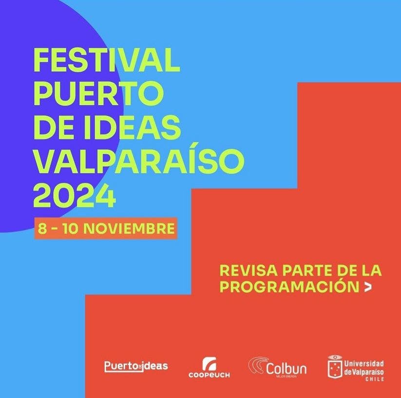 El Festival Puerto de Ideas Valparaíso 2024