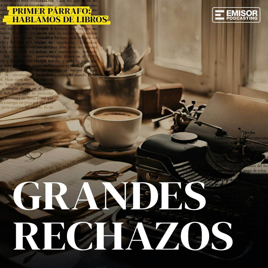 Grandes rechazos