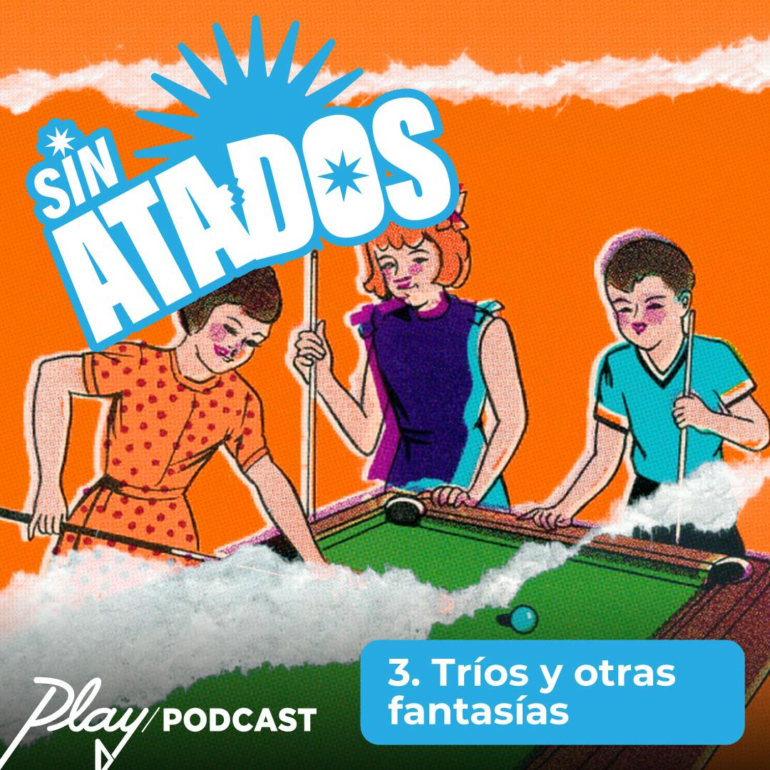 Tríos y otras fantasías sexuales