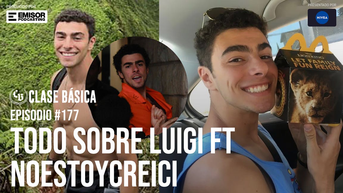 #177: Todo sobre Luigi ft. Noestoycreici 