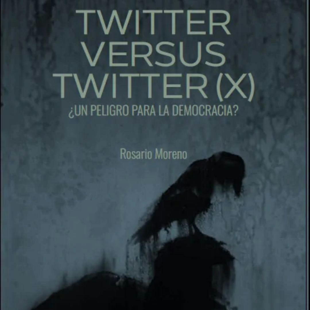 El libro “Twitter versus Twitter (X)”