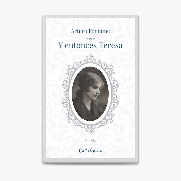La novela Y entonces, Teresa