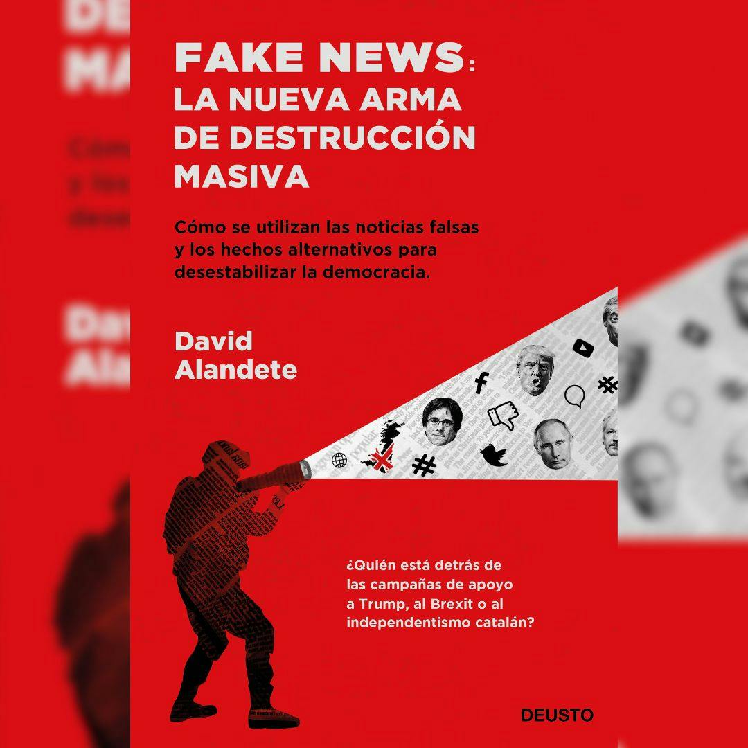 El libro “Fake news: la nueva arma de destrucción masiva”