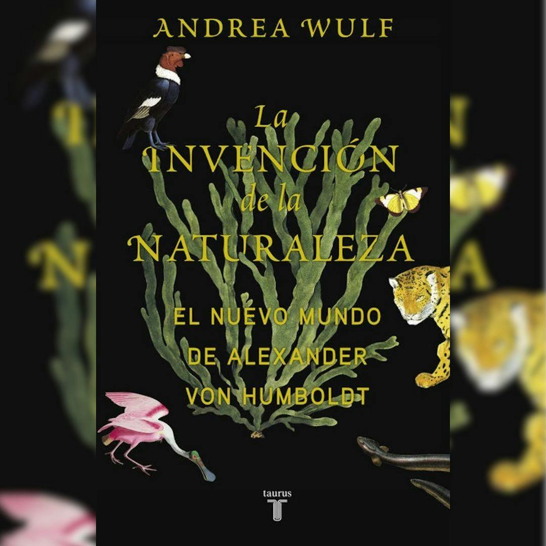 El libro “La invención de la naturaleza”