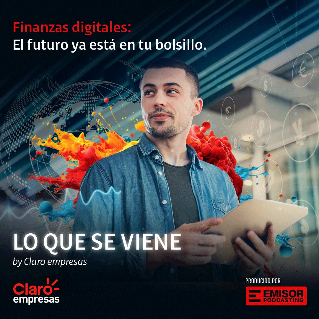 Finanzas digitales: el futuro ya está en tu bolsillo