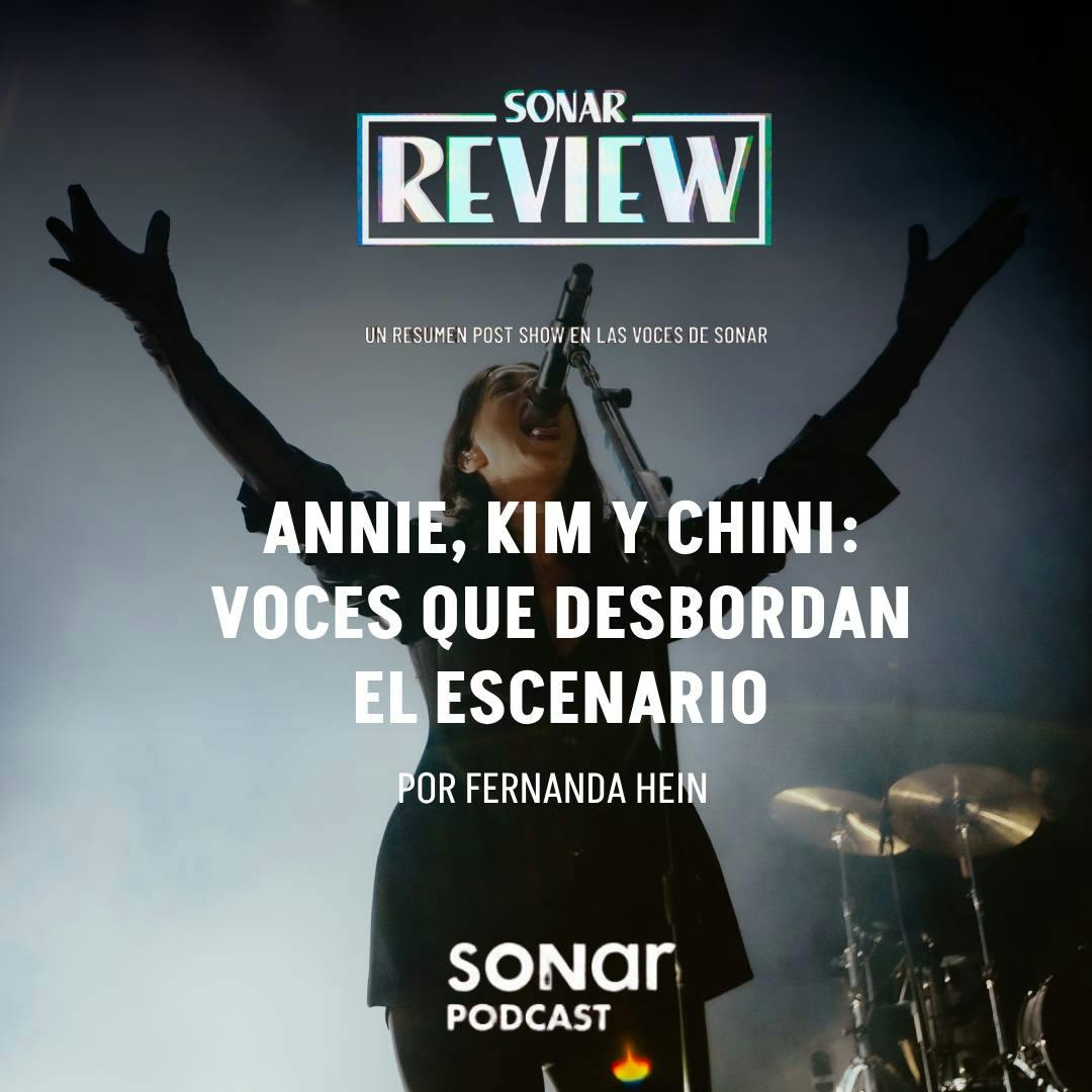 Annie, Kim Y Chini: Voces que desbordan el escenario