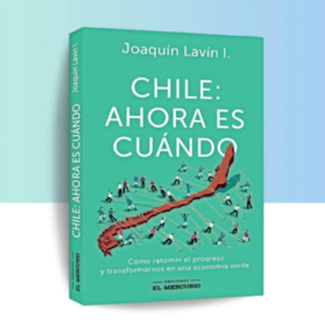 El libro “Chile: ahora es cuándo”