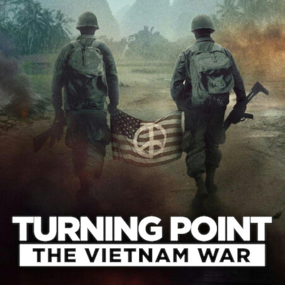 La docuserie “Punto de inflexión: La guerra de Vietnam”