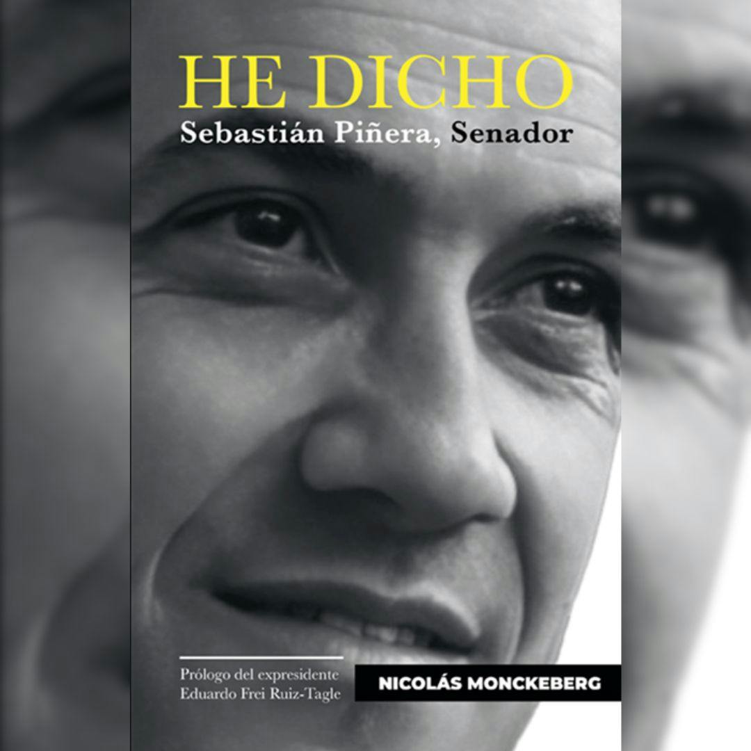 El libro “He dicho. Sebastián Piñera, Senador”