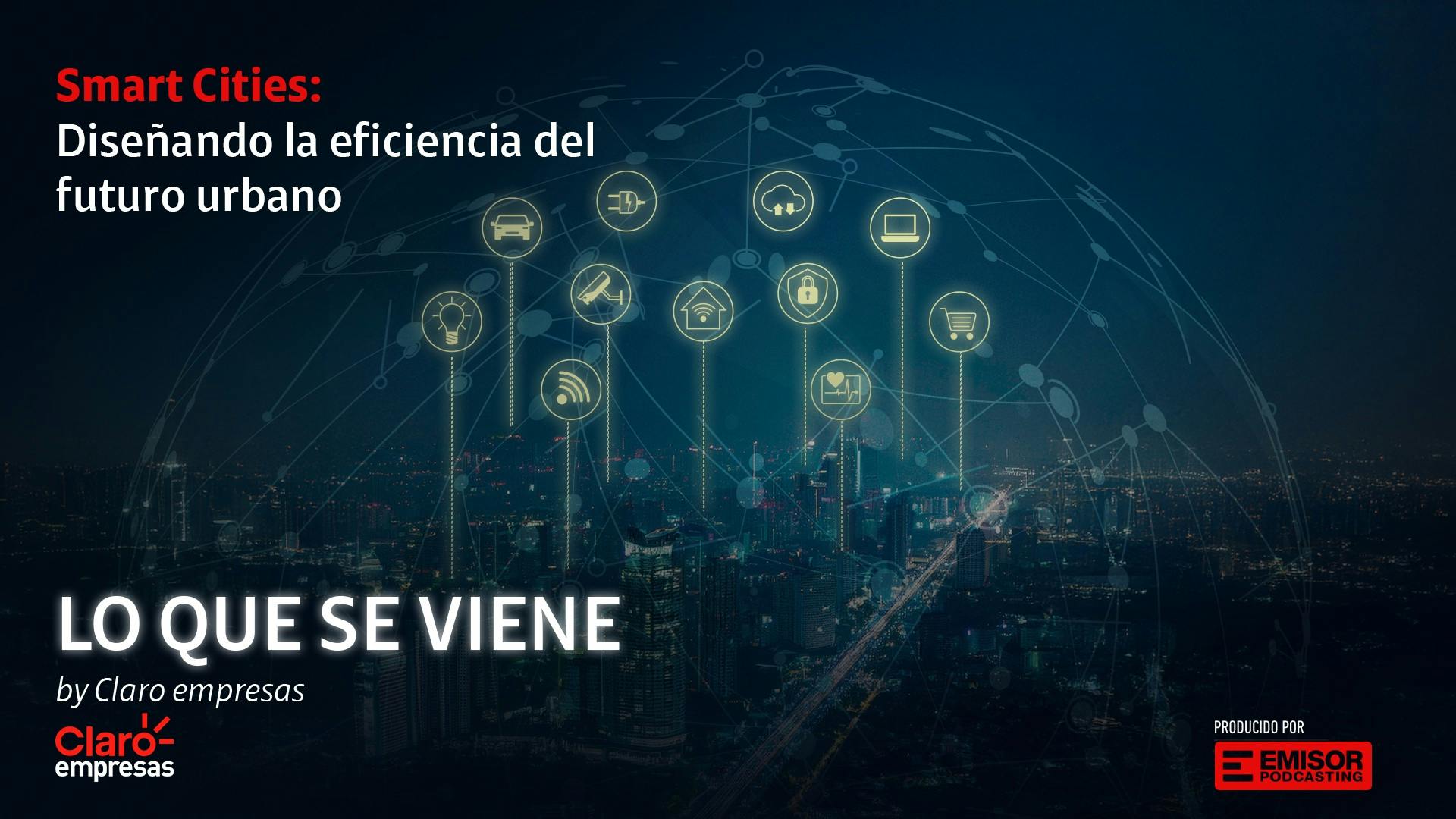 Smart Cities: Diseñando la eficiencia del futuro urbano
