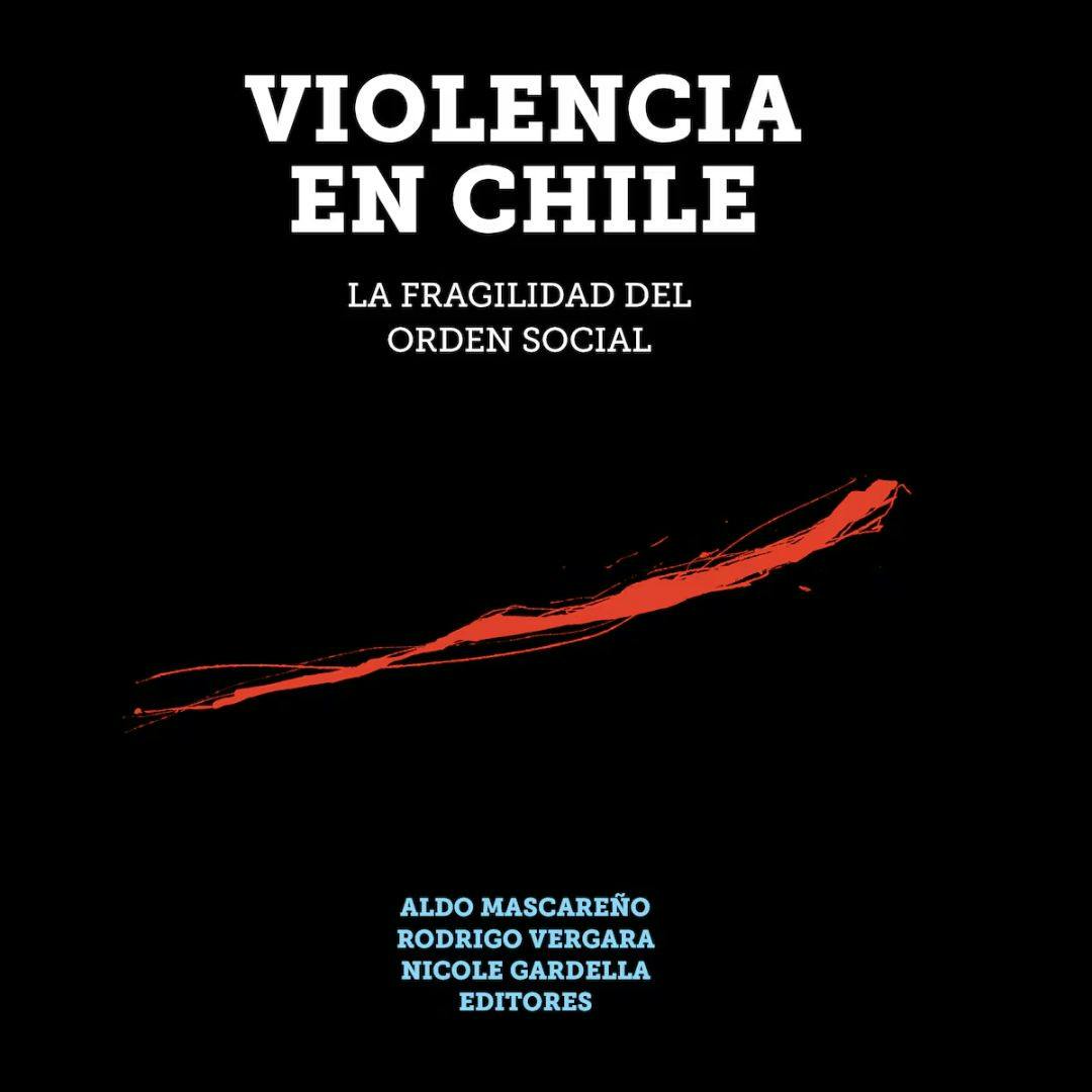 El nuevo libro del CEP sobre la violencia en Chile