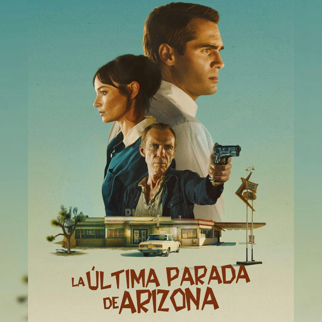 La película “La última parada de Arizona”