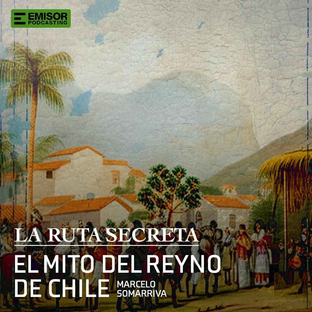 El mito del reyno de Chile