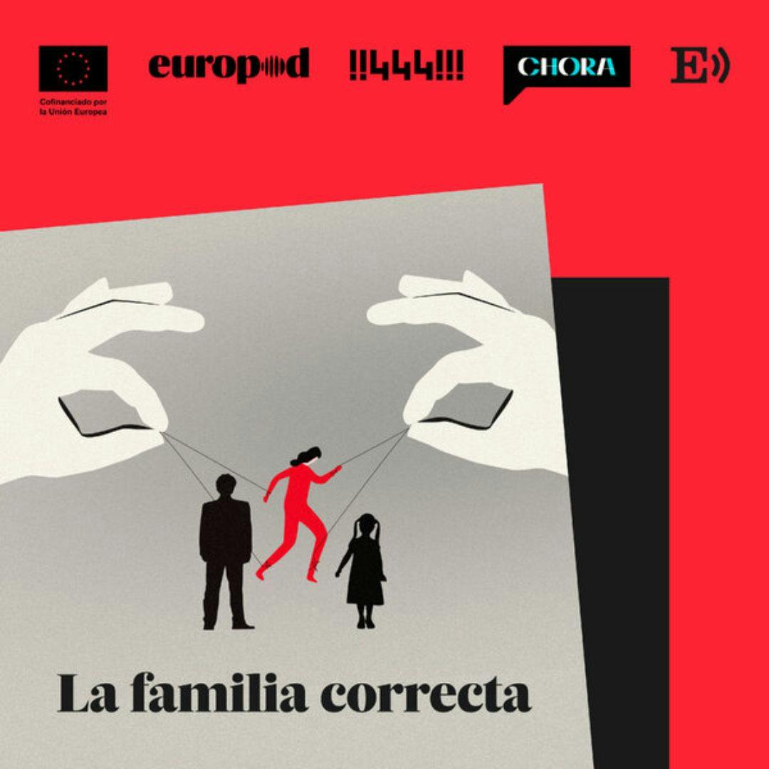 El podcast “La familia correcta”