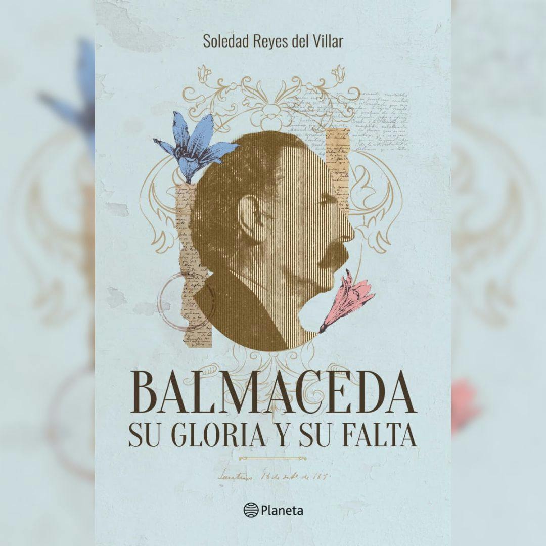 El libro “Balmaceda, su gloria y su falta”