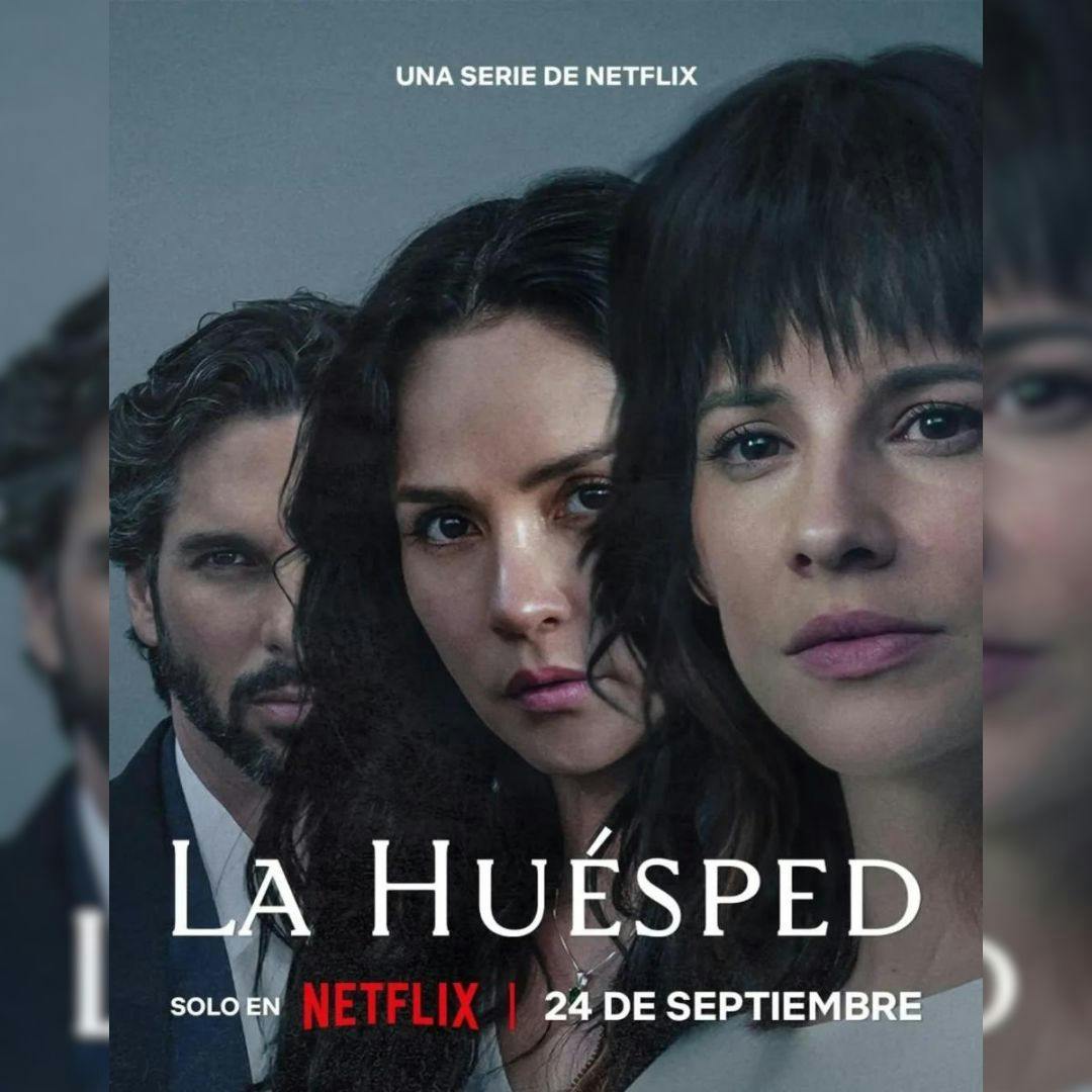 La serie “La Huésped”