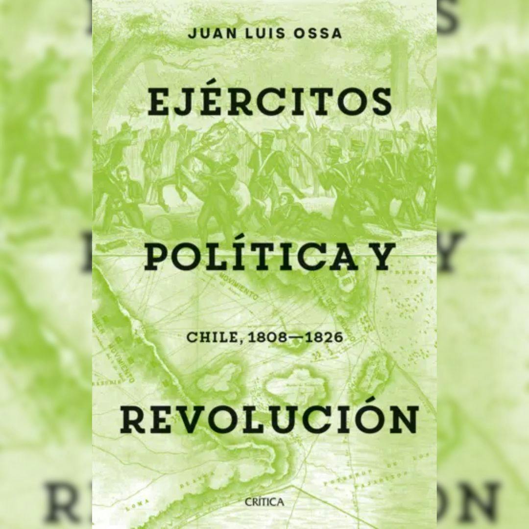 El libro “Ejércitos, política y revolución”