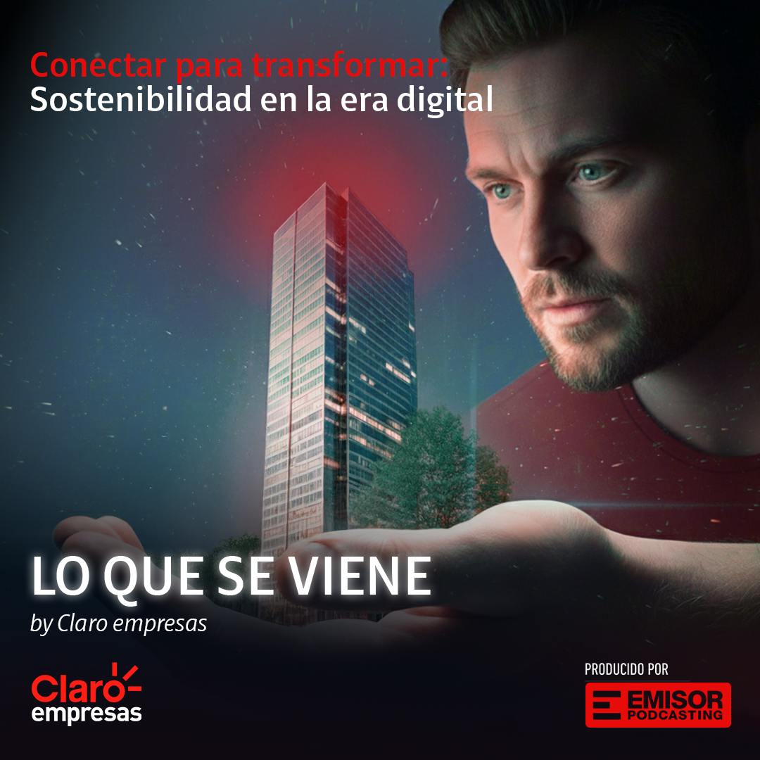 Conectar para transformar: sostenibilidad en la era digital