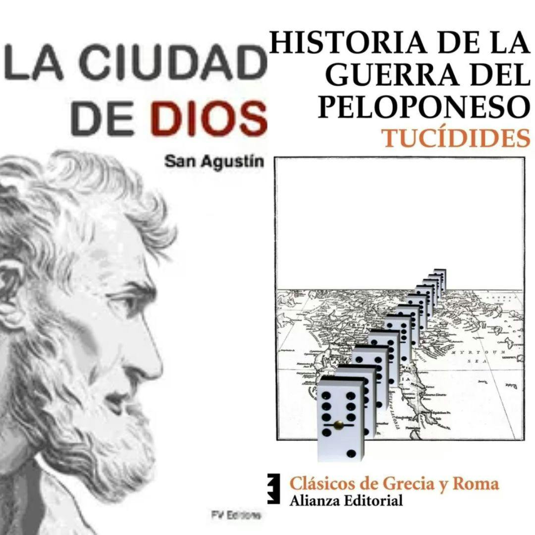 El libro “La ciudad de Dios” e “Historia de la Guerra del Peloponeso”