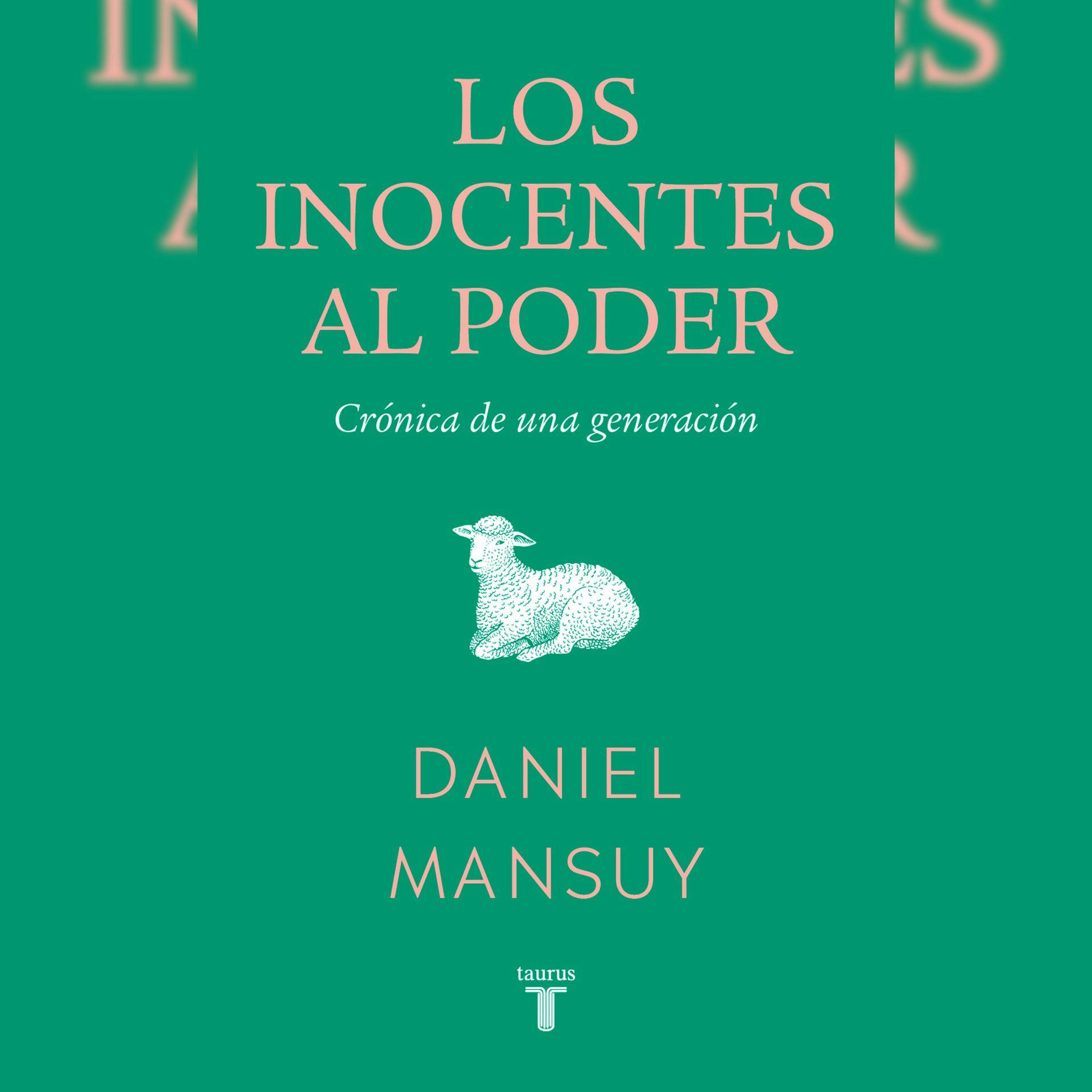 El libro “Los inocentes al poder”