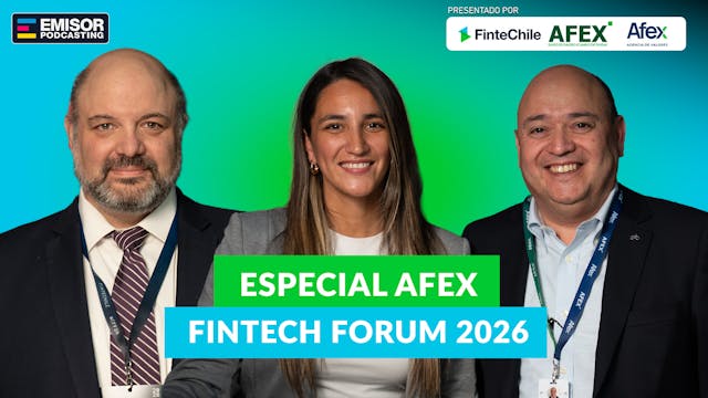 Especial Afex Fintech Forum 2026.