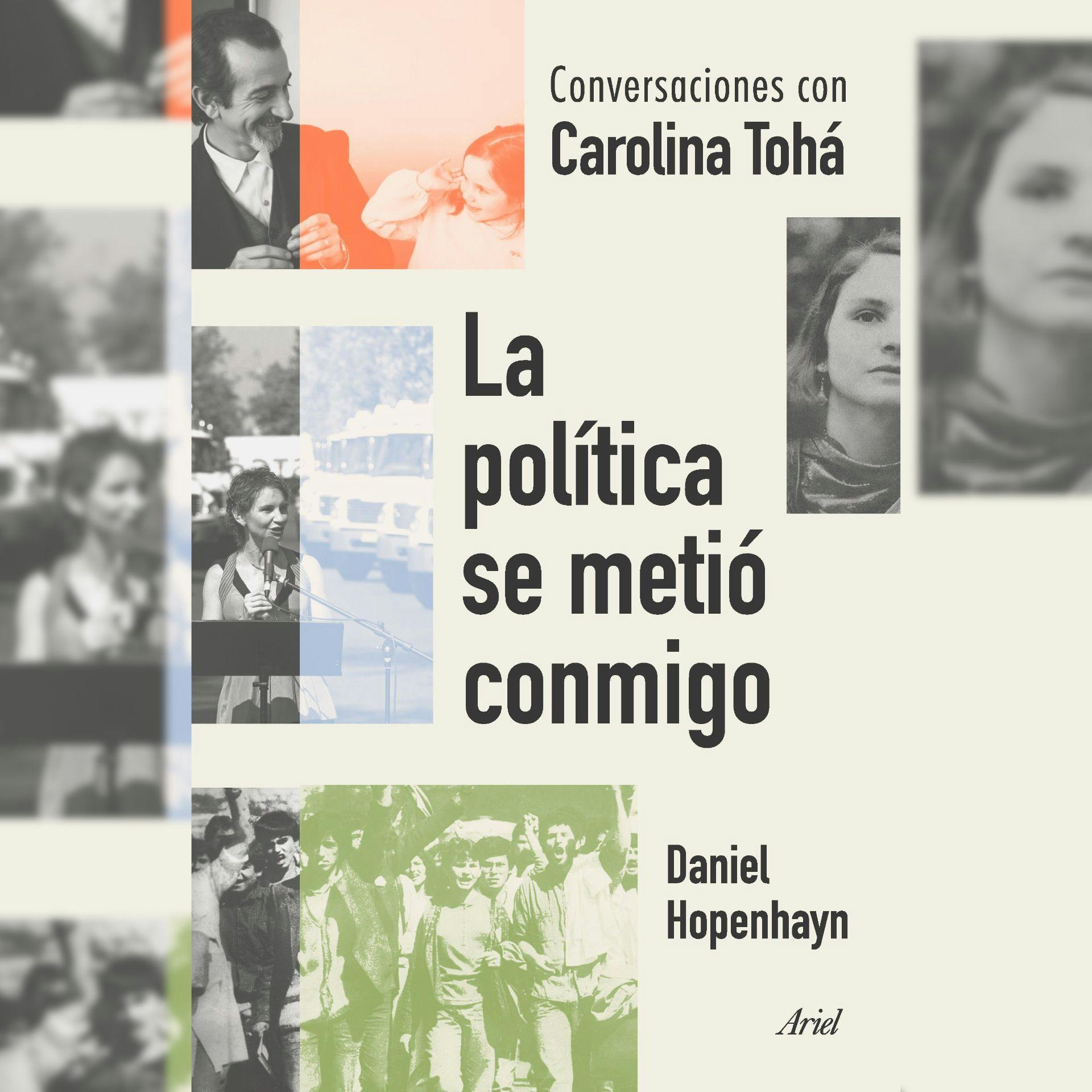 El libro “La política se metió conmigo”