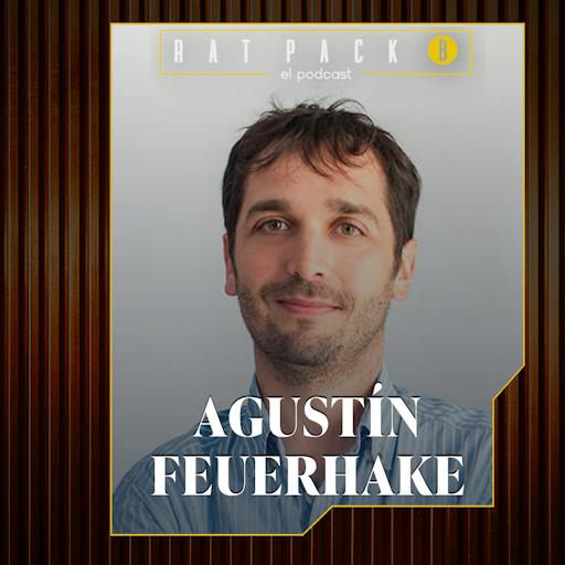 Rat Pack B: Agustín Feuerhake