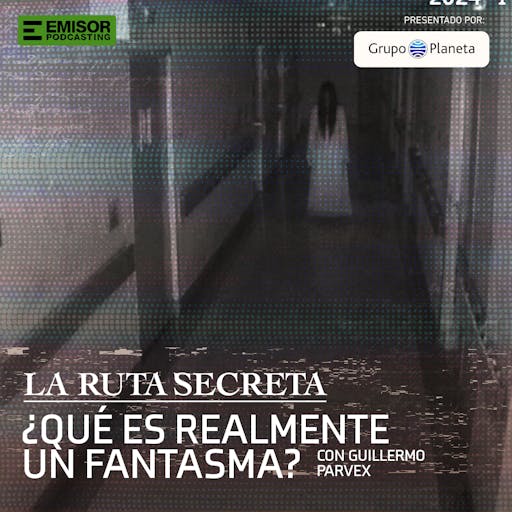 ¿Qué es realmente un fantasma? con Carlos Paranormal
