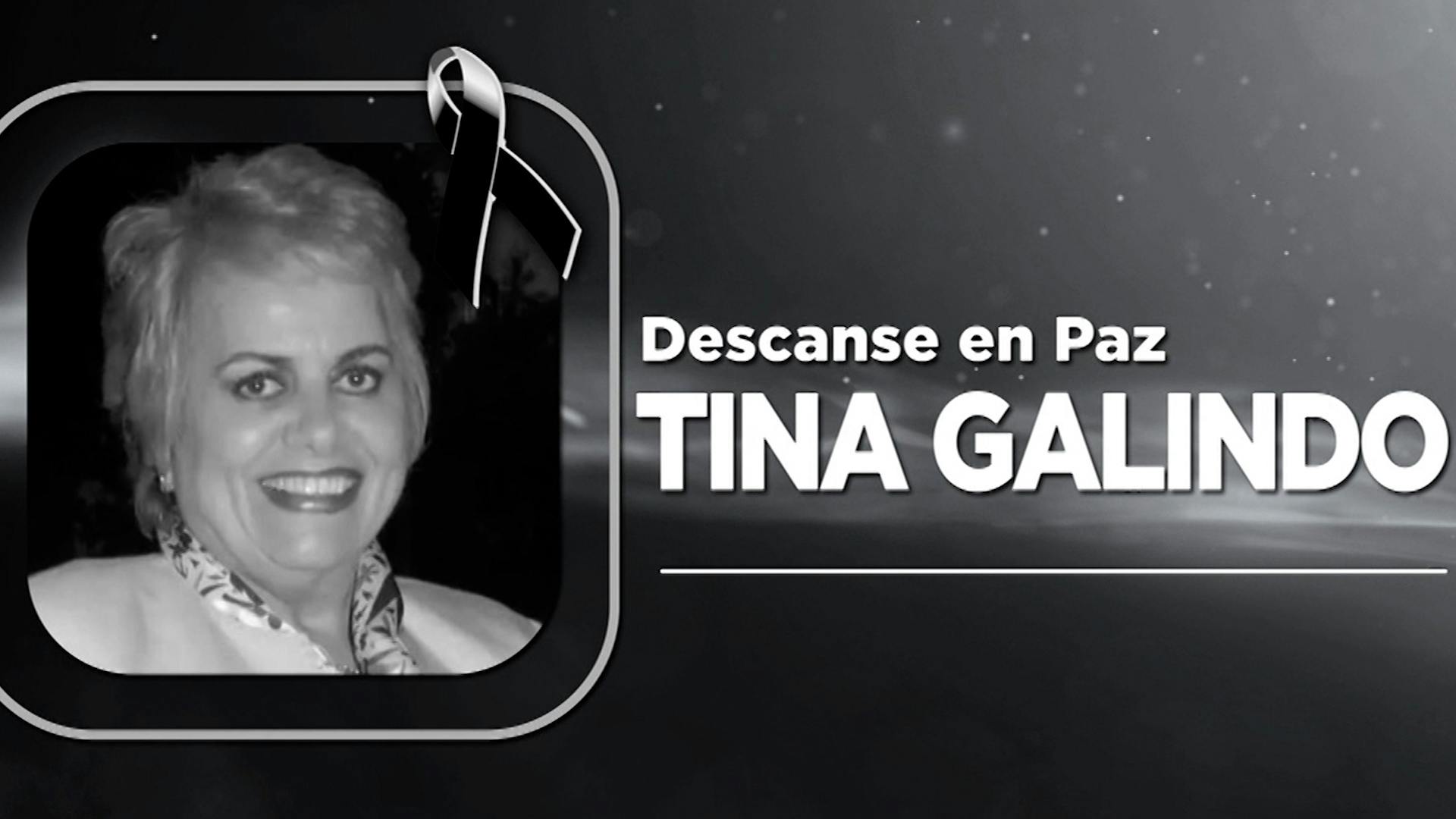 Amanecimos con la triste noticia del fallecimiento de Tina Galindo