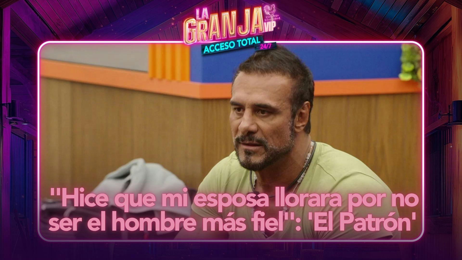 "Hice que mi esposa llorara por no ser el hombre más fiel": 'El Patrón' reflexiona sobre su vida amorosa